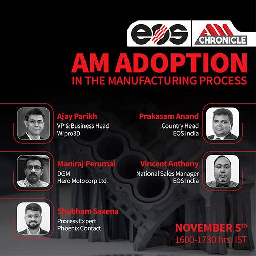 Webinar with EOS on ADOPTION OF AM IN THE MANUFACTURING PROCESS