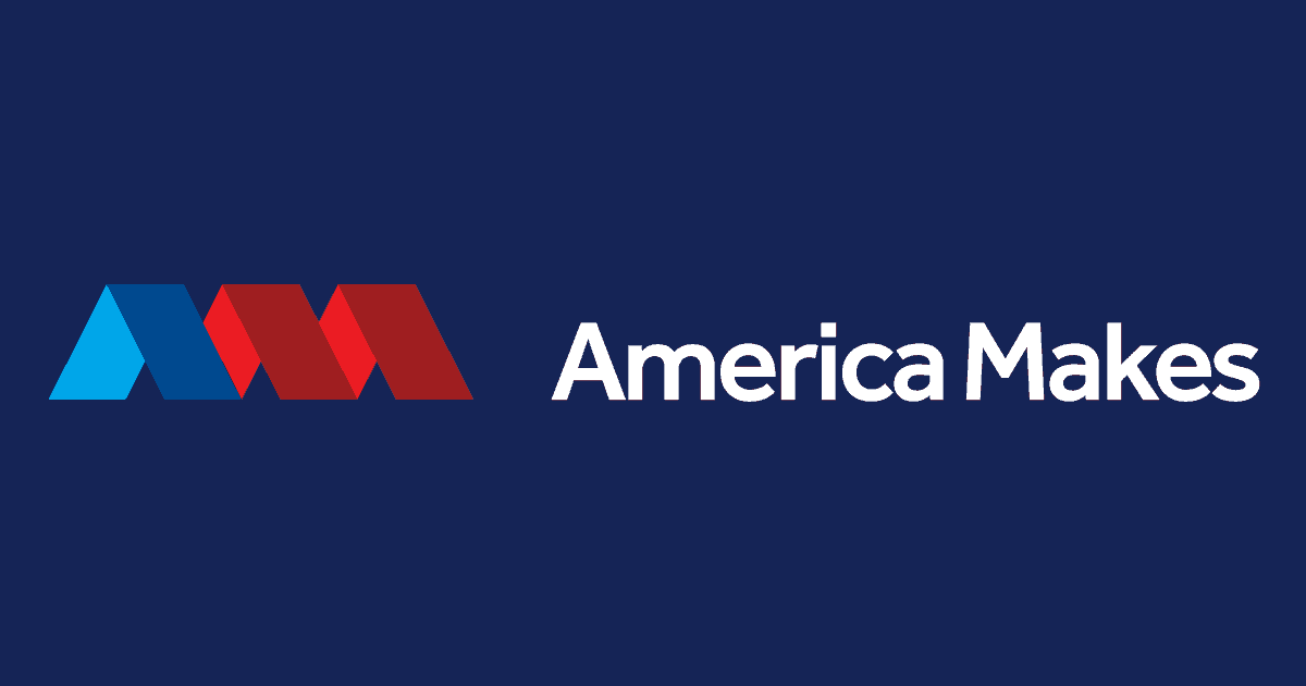 America Makes announces funding totalling $500K to advance Additive Manufacturing